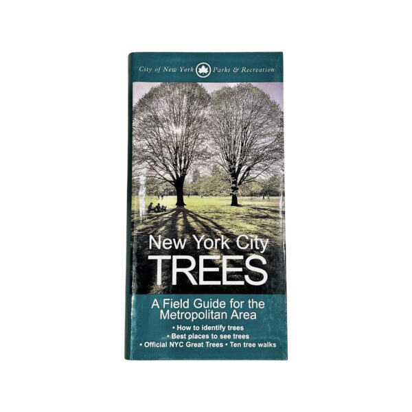 "New York City Trees" A Field Guide for the Metropolitain Area | Edward Barnard