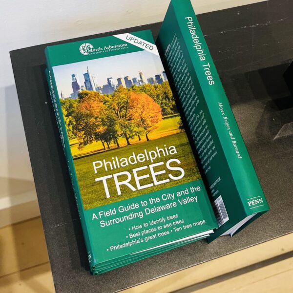 Philadelphia Trees: A Field Guide to the City and the Surrounding Delaware Valley I Edward Barnard
